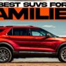 safest SUVs for families