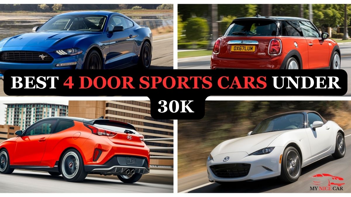 You are currently viewing Top 7 Best 4 Door Sports Cars Under 30k : Performance Meets Affordability